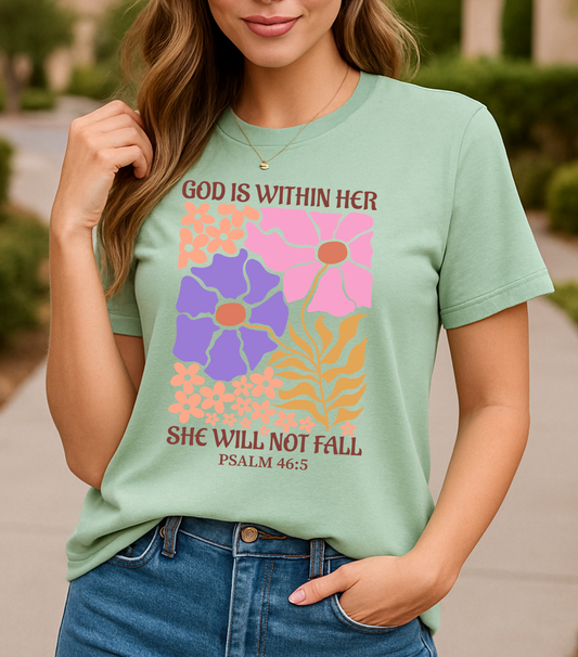 God Is Within Her, She Will Not Fall — Psalm 46:5 | BOHO Floral Faith Tee - The Southern Yankee