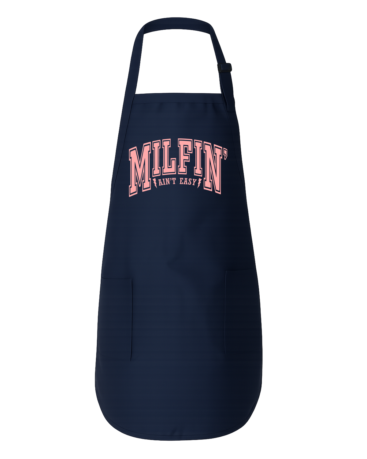 MILFIN’ Ain’t Easy Full-Length Apron with Pockets – Funny Mom Apron - The Southern Yankee