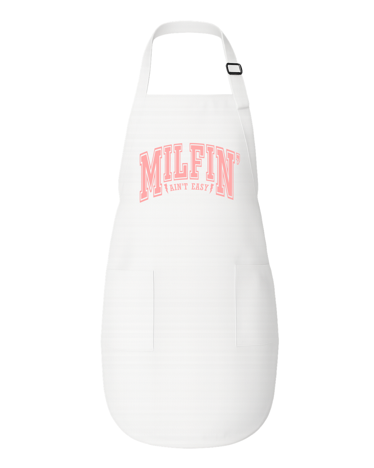 MILFIN’ Ain’t Easy Full-Length Apron with Pockets – Funny Mom Apron - The Southern Yankee