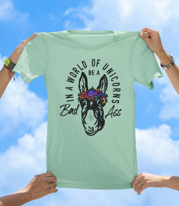 Be a Bad Ass T-Shirt | Funny Donkey Flower Crown Graphic Tee - The Southern Yankee