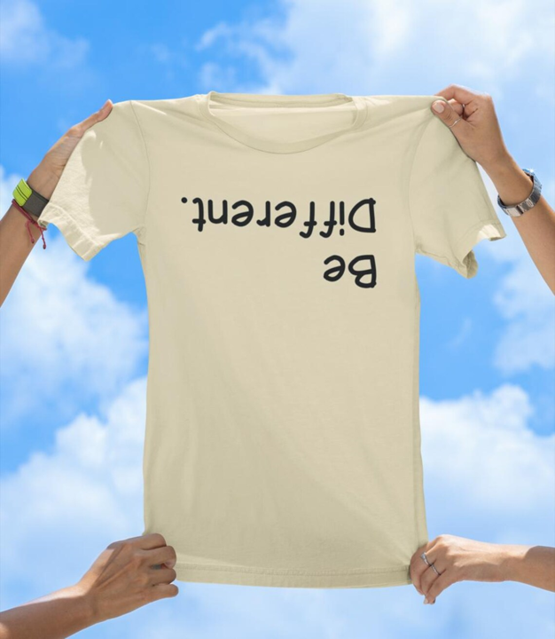 Be Different T-Shirt | Funny Upside Down Motivational Tee - The Southern Yankee