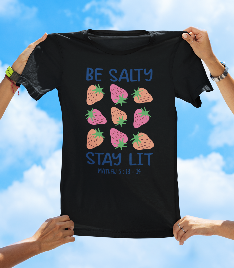 Be Salty Stay Lit – Faith-Based Graphic Tee (Matthew 5:13-14) - The Southern Yankee