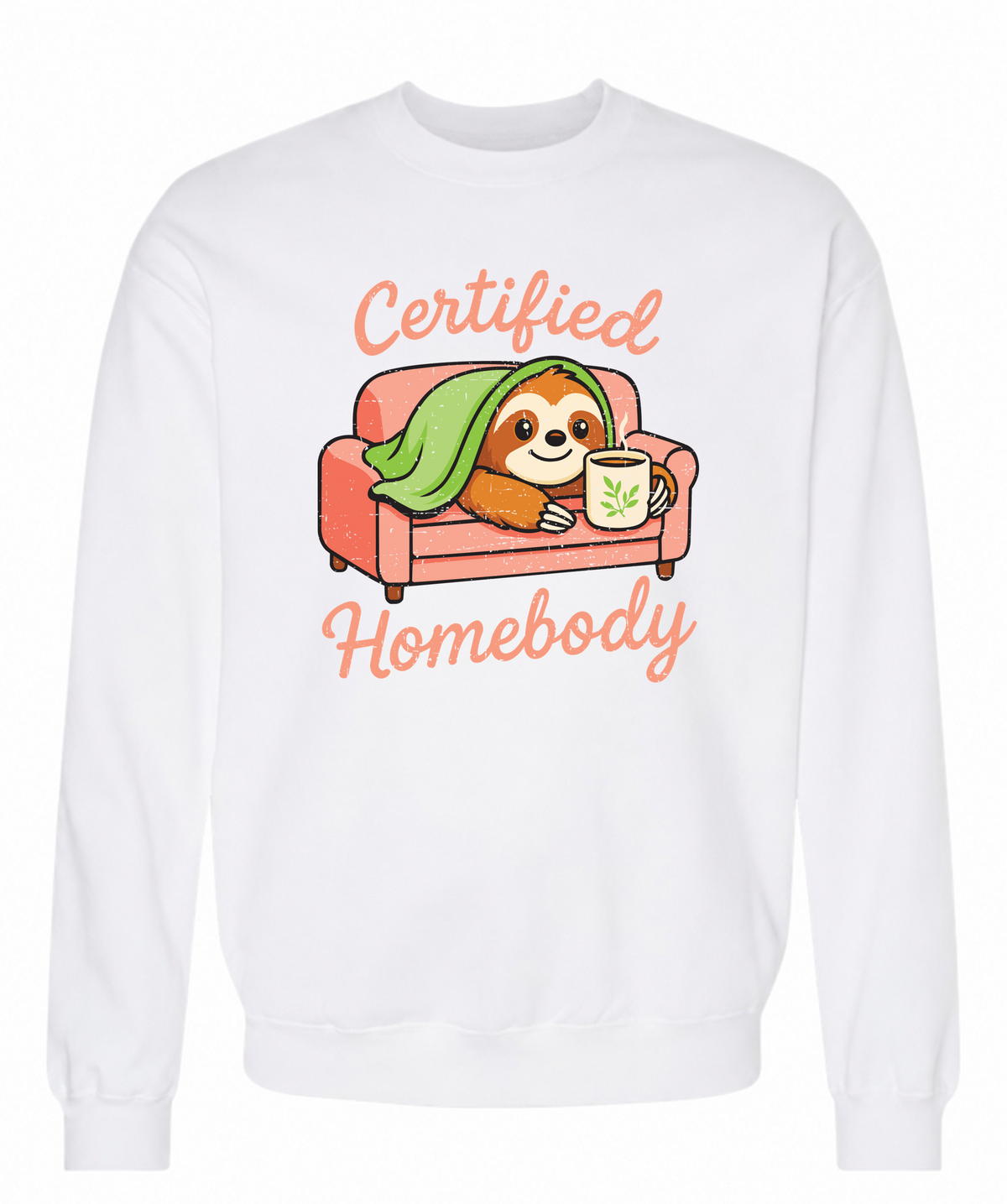 Certified Homebody Sweatshirt | Cute Sloth Loungewear Sweats - The Southern Yankee