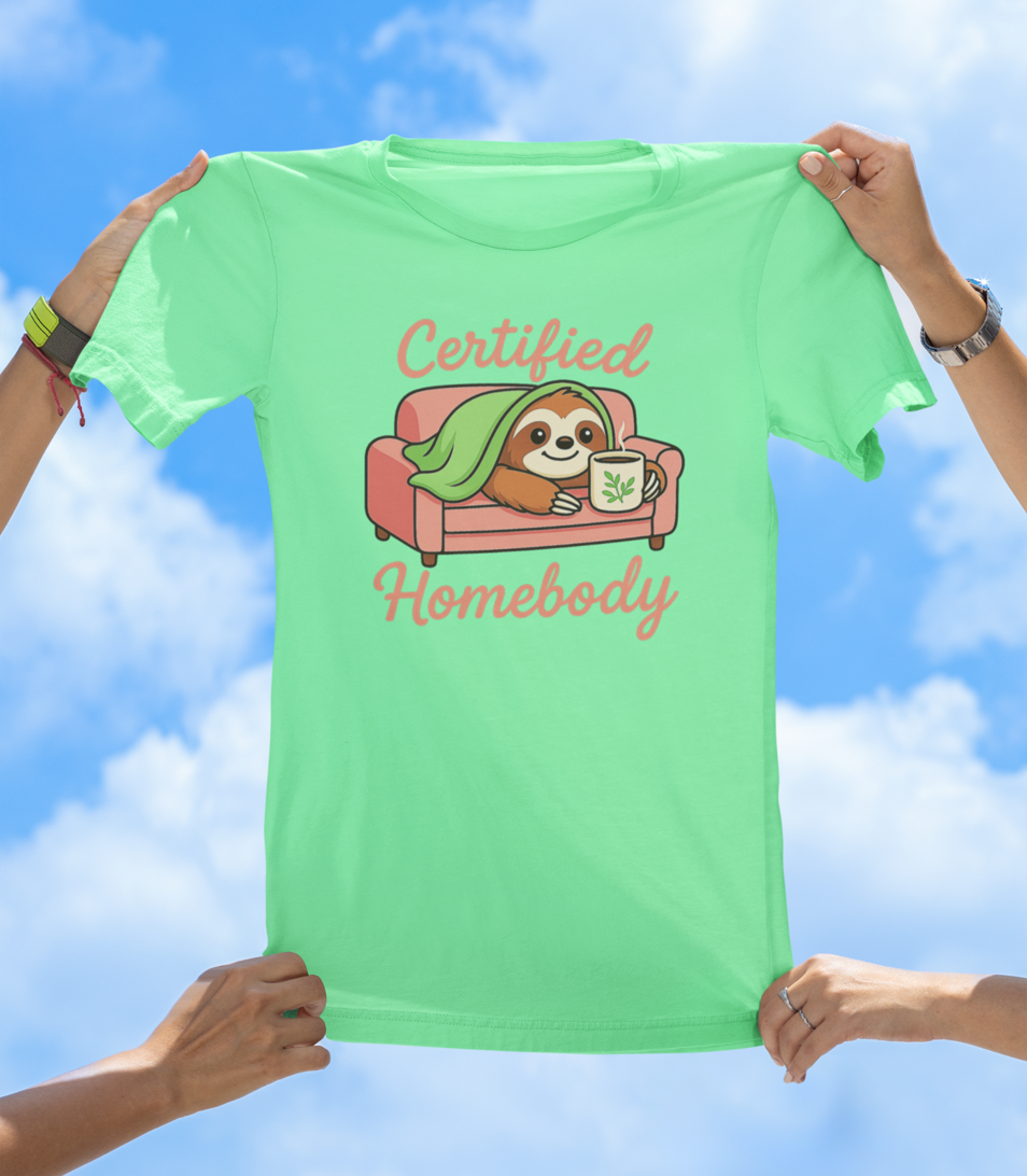 Certified Homebody T-Shirt | Cute Sloth Loungewear Tee - The Southern Yankee