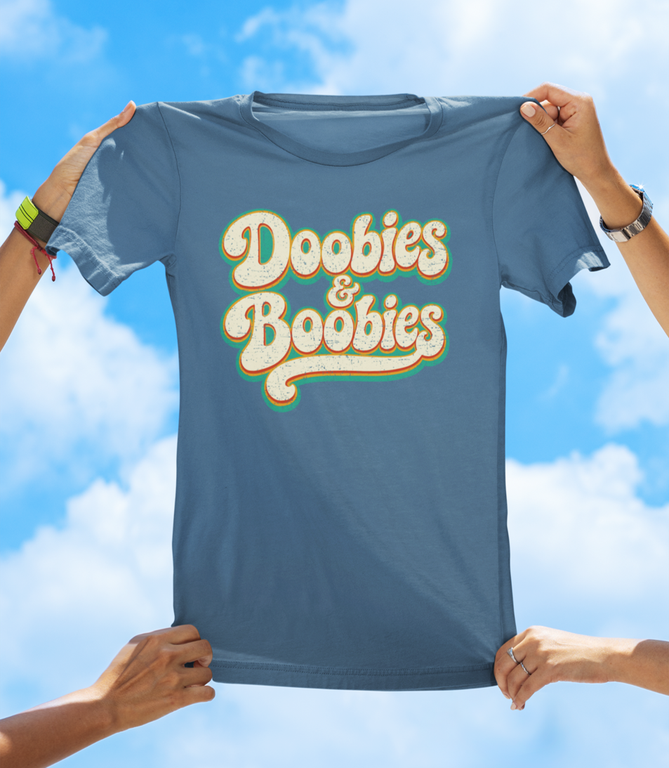 Doobies & Boobies T-Shirt – Retro Text Funny Graphic Tee - The Southern Yankee