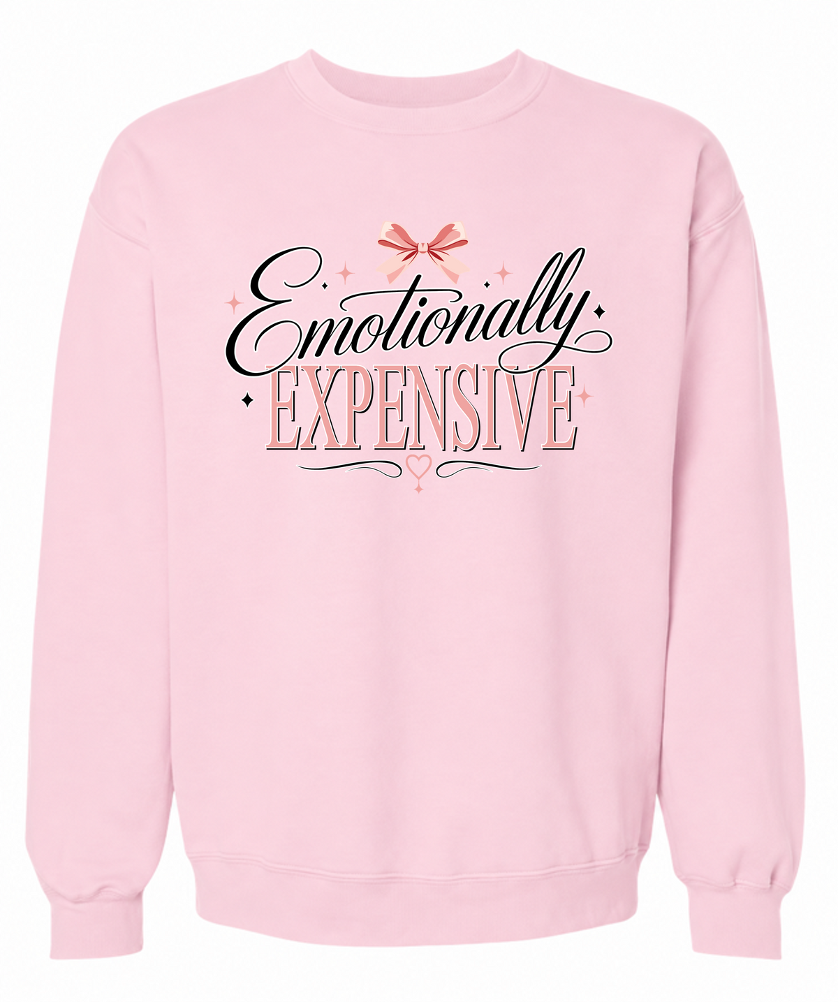 Emotionally Expensive Sweatshirt – Feminine Coquette Graphic Crewneck - The Southern Yankee