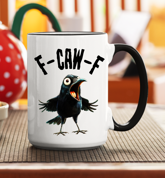 F-CAW-F 15oz Ceramic Coffee Mug – Funny Crow Coffee Cup - The Southern Yankee