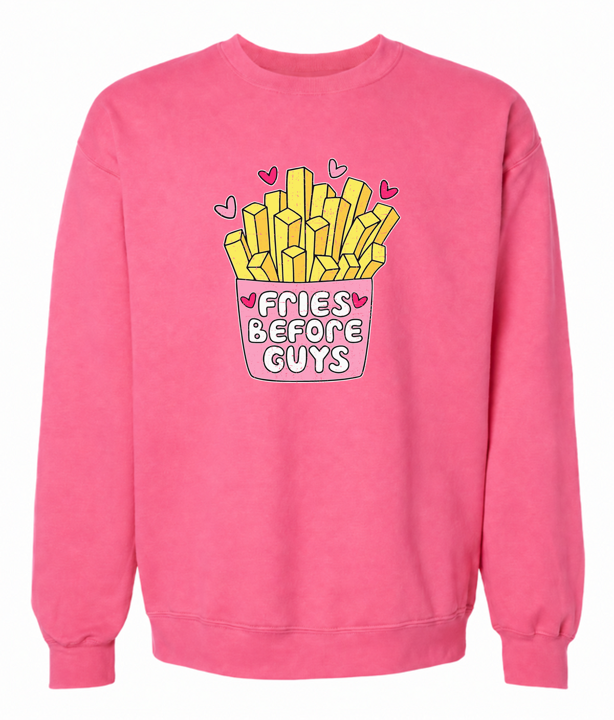 Fries Before Guys Sweatshirt | Funny Foodie Graphic Sweatshirt for Women - The Southern Yankee