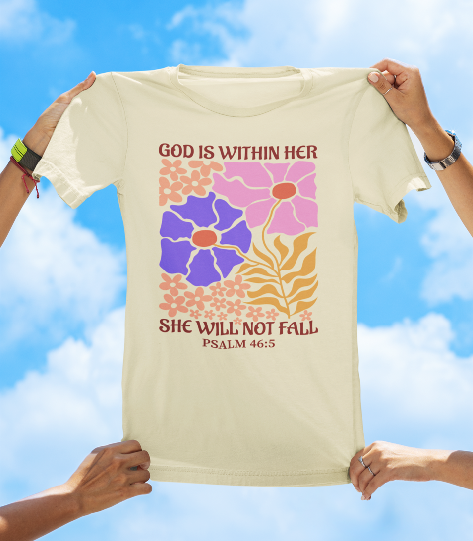 God Is Within Her, She Will Not Fall — Psalm 46:5 | BOHO Floral Faith Tee - The Southern Yankee