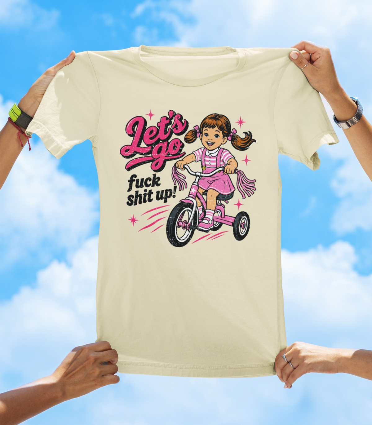 Let’s Go Fuck Shit Up T-Shirt – Funny Retro Tricycle Graphic Tee - The Southern Yankee