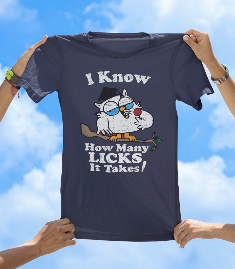 I Know How Many Licks T-Shirt | Funny Retro Owl Graphic Tee - The Southern Yankee
