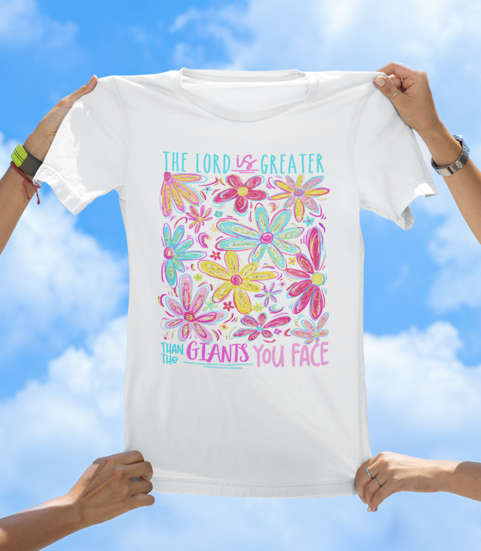 The Lord Is Greater Than the Giants You Face - Floral Faith T-Shirt - The Southern Yankee