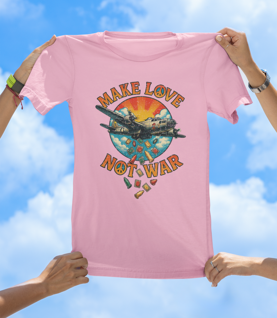 Make Love Not War T-Shirt – Drop Condoms, Not Bombs - The Southern Yankee