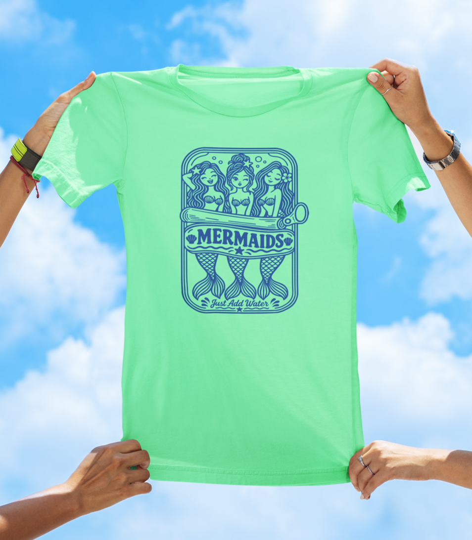 Mermaids in Can Just Add Water T-Shirt – Coastal Mermaid Can Graphic Tee - The Southern Yankee