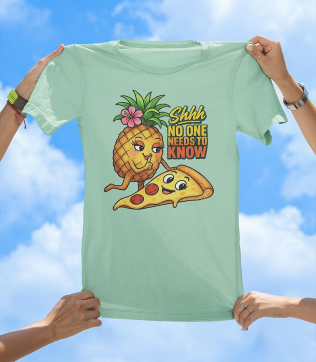 Pineapple on Pizza T-Shirt | Shhh, No One Needs to Know Graphic Tee - The Southern Yankee