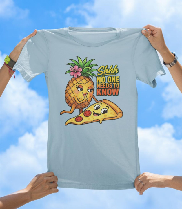 Pineapple on Pizza T-Shirt | Shhh, No One Needs to Know Graphic Tee - The Southern Yankee