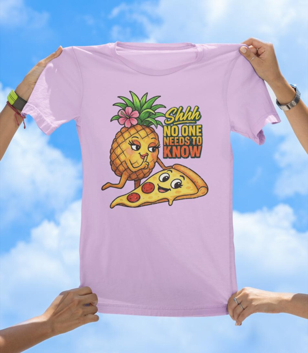 Pineapple on Pizza T-Shirt | Shhh, No One Needs to Know Graphic Tee - The Southern Yankee
