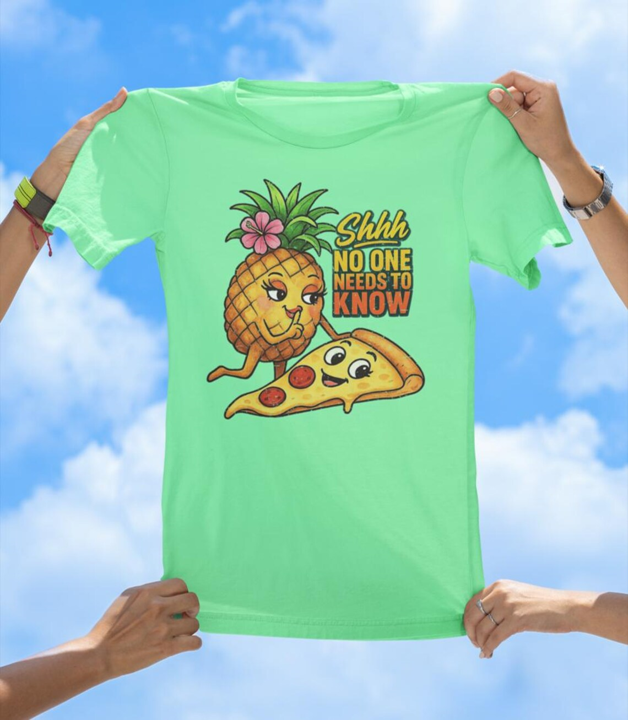 Pineapple on Pizza T-Shirt | Shhh, No One Needs to Know Graphic Tee - The Southern Yankee