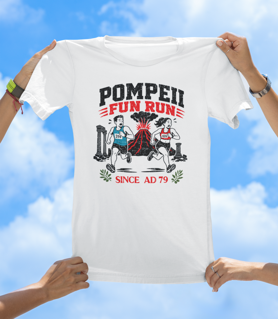 Pompeii Fun Run T-Shirt – Since AD 79 Volcano Graphic Tee - The Southern Yankee