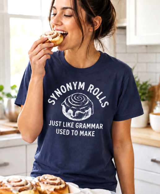 Synonym Rolls T-Shirt | Funny Grammar Nerd Pun Tee - The Southern Yankee