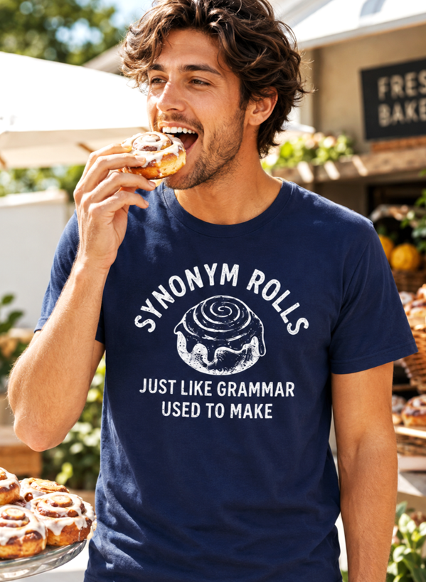 Synonym Rolls T-Shirt | Funny Grammar Nerd Pun T-Shirt - The Southern Yankee