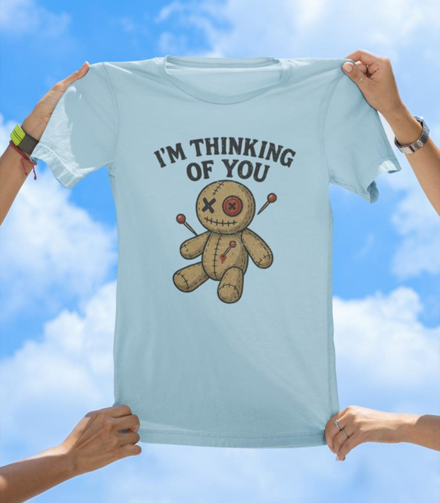 Thinking of You T-Shirt | Funny Voodoo Doll Graphic Tee - The Southern Yankee