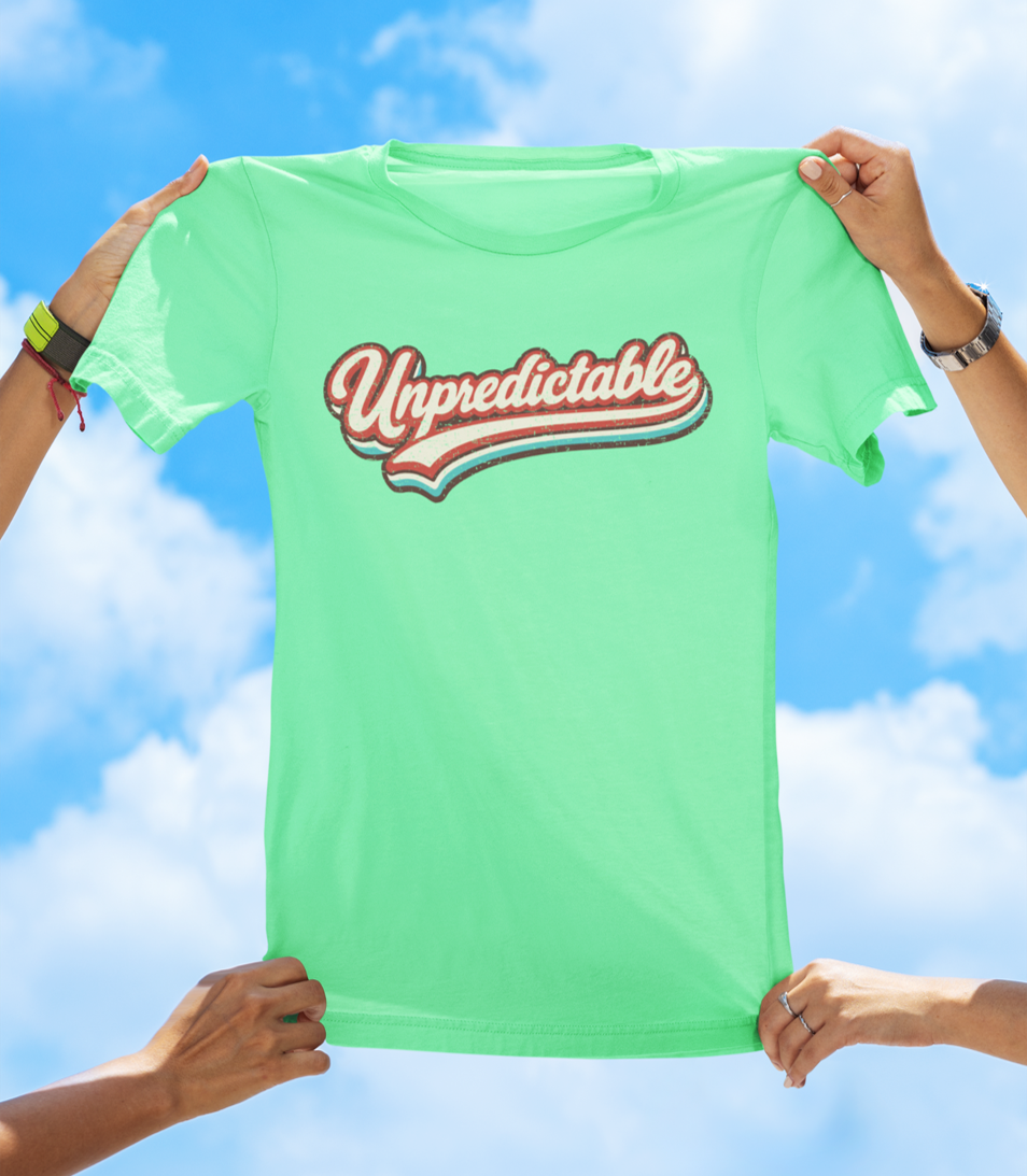 Unpredictable Retro Graphic Tee – Wear Your Personality T-shirt - The Southern Yankee