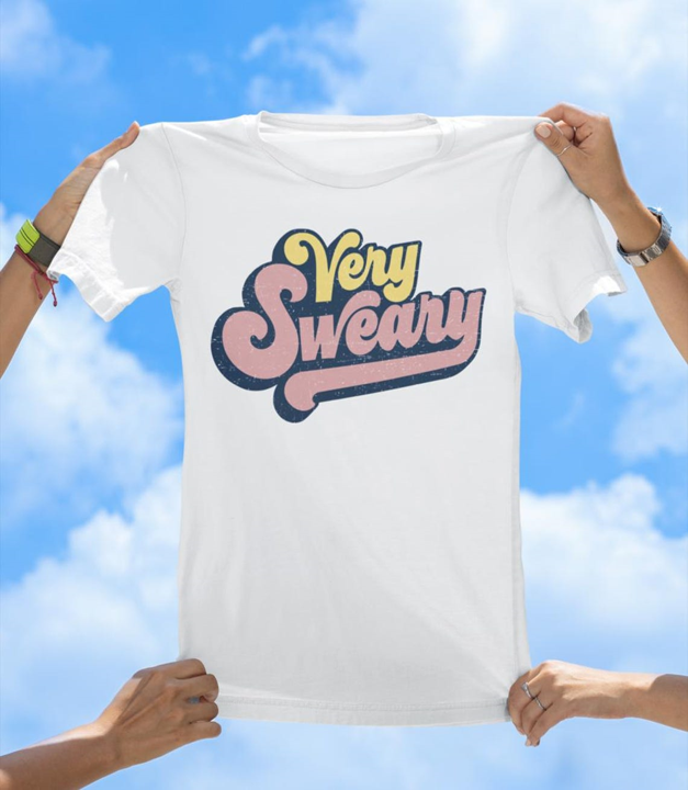 Very Sweary T-Shirt | Funny Retro Vintage Style Tee - The Southern Yankee