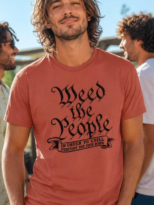 Weed The People T-Shirt – Funny Cannabis Graphic T-Shirt - The Southern Yankee
