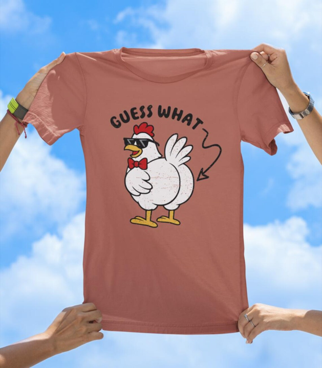 Guess What Chicken Butt T-Shirt | Funny Farm Animal Pun Tee - The Southern Yankee